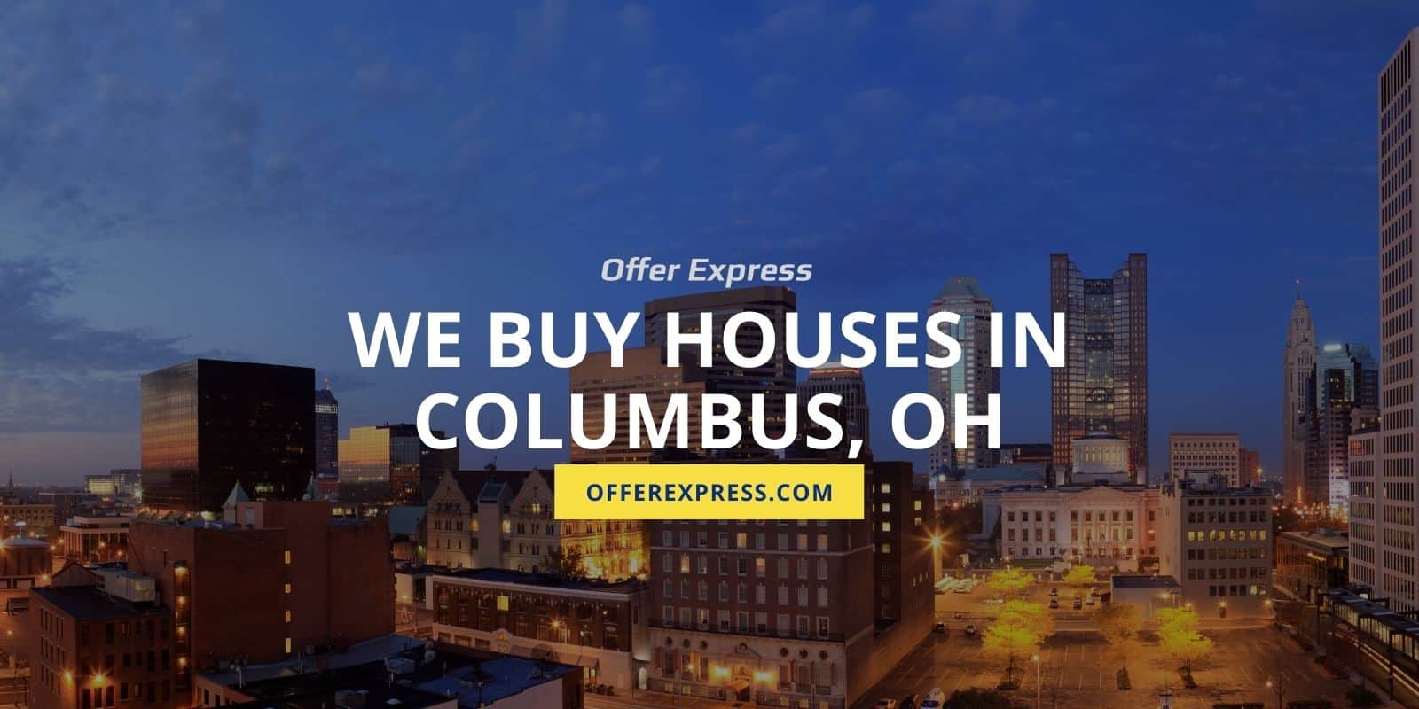 We Buy Houses In Columbus OH 